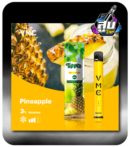 VMC600 Tippco Pineapple